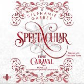Spectacular (Caraval 4) (MP3-Download) Spectacular (Caraval 4) (MP3-Download)