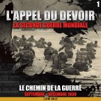 La Seconde Guerre mondiale: 1. Le chemin de la guerre (MP3-Download)