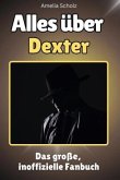Alles über Dexter - Komplett in Farbe