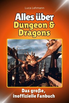 Alles über Dungeon & Dragons - Lehmann, Luca