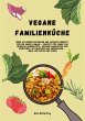 Vegane Familienküche: Über 150... - Bild 1