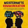 Meisterhafte Kommunikation - Bild 1