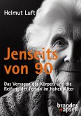 Jenseits von 90 Jenseits von 90