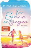 Der Sonne entgegen Der Sonne entgegen