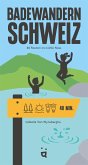 Badewandern Schweiz Badewandern Schweiz