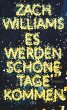 Es werden schöne Tage kommen - Bild 1