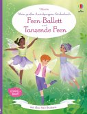 Mein großes Anziehpuppen-Stickerbuch: Feen-Ballett und Tanzende Feen Mein großes Anziehpuppen-Stickerbuch: Feen-Ballett und Tanzende Feen