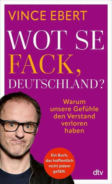 Wot Se Fack, Deutschland?