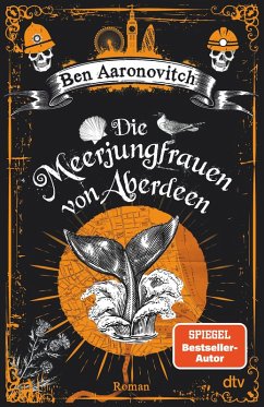 Die Meerjungfrauen von Aberdeen / Peter Grant Bd.10