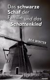 Das schwarze Schaf der Familie und das Schattenkind Das schwarze Schaf der Familie und das Schattenkind
