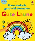 Kleine Kreativ-Werkstatt: Ganz einfach ganz viel ausmalen - Gute Laune Kleine Kreativ-Werkstatt: Ganz einfach ganz viel ausmalen - Gute Laune