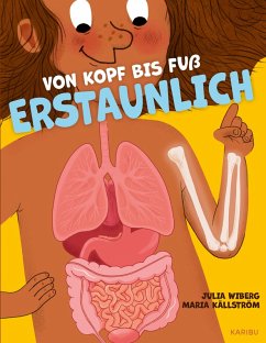 Cover Von Kopf bis Fuß erstaunlich - Spannende Fakten über deinen Körper
