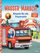 Wasser marsch! Einsatz für die... - Bild 1