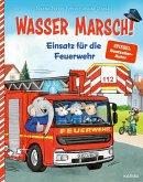 Wasser marsch! Einsatz für die Feuerwehr Wasser marsch! Einsatz für die Feuerwehr