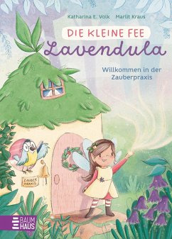 Cover Die kleine Fee Lavendula - Willkommen in der Zauberpraxis