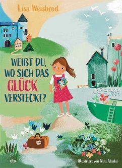 Cover Weißt du, wo sich das Glück versteckt?