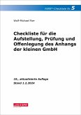 FARR Checkliste 5 für die Aufstellung, Prüfung und Offenlegung des Anhangs der kleinen GmbH FARR Checkliste 5 für die Aufstellung, Prüfung und Offenlegung des Anhangs der kleinen GmbH
