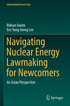Cover Navigating Nuclear Energy Lawmaking for Newcomers
