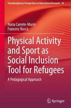 Physical Activity and Sport as Social Inclusion Tool for Refugees - Carrete-Marín, Núria;Buscà, Francesc
