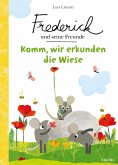 Frederick und seine Freunde - Komm, wir erkunden die Wiese Frederick und seine Freunde - Komm, wir erkunden die Wiese