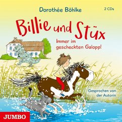 Billie und Stüx. Immer im gescheckten Galopp! - Böhlke, Dorothée