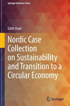 Nordic Case Collection on Sustainability and Transition to a Circular Economy - Haar, Gitte
