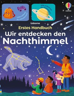 Cover Erstes Handbuch: Wir entdecken den Nachthimmel