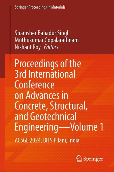 Proceedings of the 3rd International Conference on Advances in Concrete, Structural, and Geotechnical Engineering--Volume 1 Proceedings of the 3rd International Conference on Advances in Concrete, Structural, and Geotechnical Engineering--Volume 1