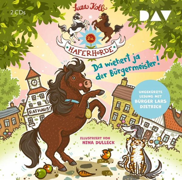 Da wiehert ja der Bürgermeister! / Die Haferhorde Bd.23 (2 Audio-CDs)