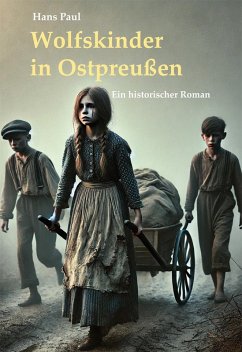 Cover Wolfskinder in Ostpreußen
