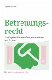 Betreuungsrecht Betreuungsrecht