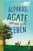 Alpakas, Agate und mein neues Leben Alpakas, Agate und mein neues Leben
