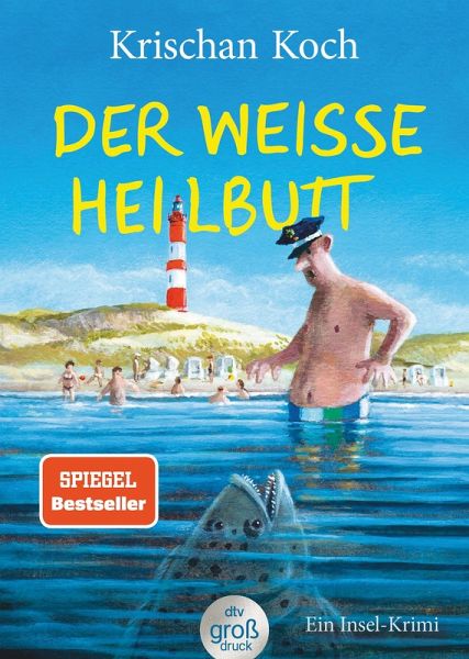 Der weiße Heilbutt / Thies Detlefsen Bd.9