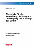 FARR Checkliste 8 für die Aufstellung, Prüfung und Offenlegung des Anhangs der GmbH FARR Checkliste 8 für die Aufstellung, Prüfung und Offenlegung des Anhangs der GmbH