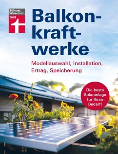 Cover Balkonkraftwerke - Stromerzeugung mit Photovoltaik und Solarmodulen für Balkon, Garage oder Garten (eBook, ePUB)