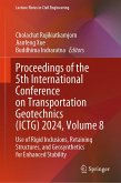 Proceedings of the 5th International Conference on Transportation Geotechnics (ICTG) 2024, Volume 8 (eBook, PDF)