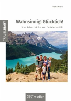 Wahnsinnig! Glücklich! (eBook, PDF) - Walter, Stefan