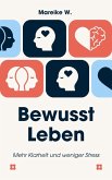 Bewusst Leben (eBook, ePUB)