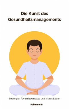 Cover Die Kunst des Gesundheitsmanagements (eBook, ePUB)