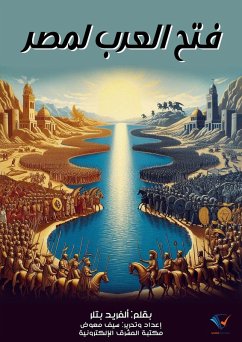 The Arabs conquered Egypt (eBook, ePUB) Cover The Arabs conquered Egypt (eBook, ePUB)