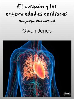 Cover El Corazón Y Las Enfermedades Cardíacas (eBook, ePUB)