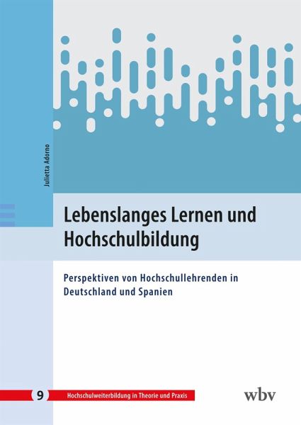 Lebenslanges Lernen und Hochschulbildung (eBook, PDF) Lebenslanges Lernen und Hochschulbildung (eBook, PDF)