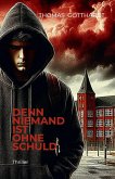 Denn niemand ist ohne Schuld (eBook, ePUB)