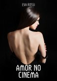 Amor no Cinema (eBook, ePUB)