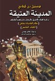 The Old Town... Study of Greek and Roman worship, legitimacy and regulations(Municipal system disappears) (Book V) (eBook, ePUB)