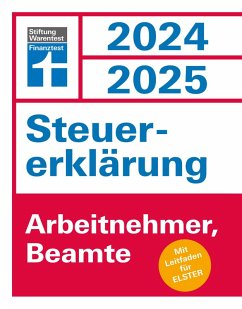 Cover Steuererklärung 2024/2025 - Arbeitnehmer, Beamte - Steuern sparen leicht gemacht, Einkommensteuer mit Steuertipps, für Anfänger geeignet (eBook, ePUB)