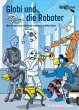 Globi und die Roboter (eBook, ePUB) - Bild 1