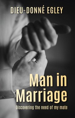 Man in Marriage (eBook, ePUB) - Egley, Dieu-Donné