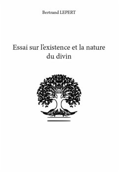 Essai sur l'existence et la nature du divin (eBook, ePUB) Cover Essai sur l'existence et la nature du divin (eBook, ePUB)