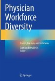 Physician Workforce Diversity (eBook, PDF)